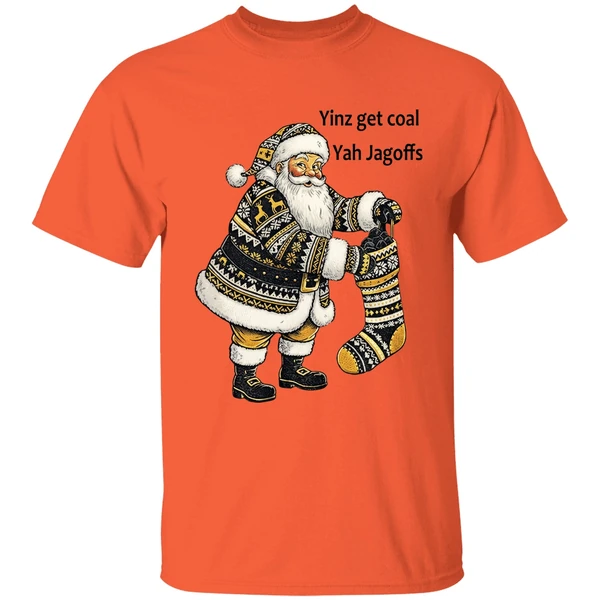pittsburgh santa with stocking full of coal yinz get coal yah jagoffs christmas shirt orange