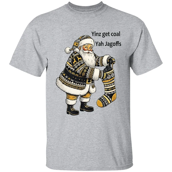 Pittsburgh Santa With Stocking Full Of Coal Yinz Get Coal Yah Jagoffs Christmas Shirt - Image 6