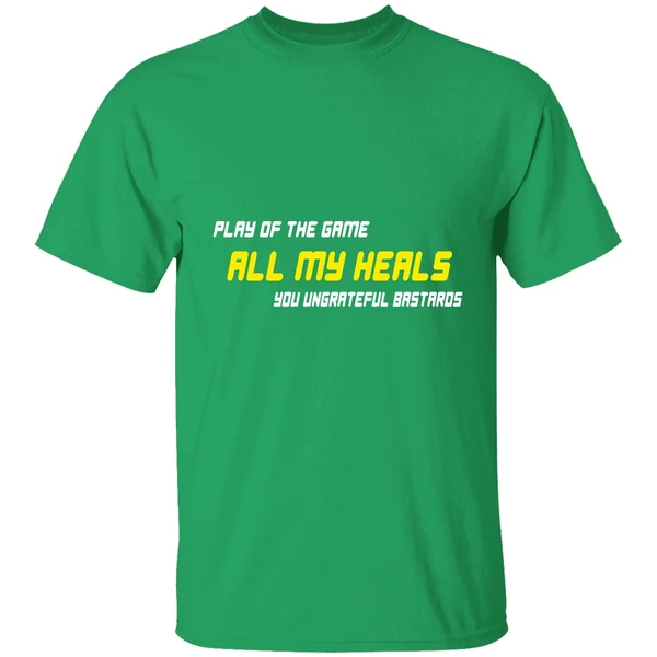 Play Of The Game All My Heals You Ungrateful Bastards Shirt