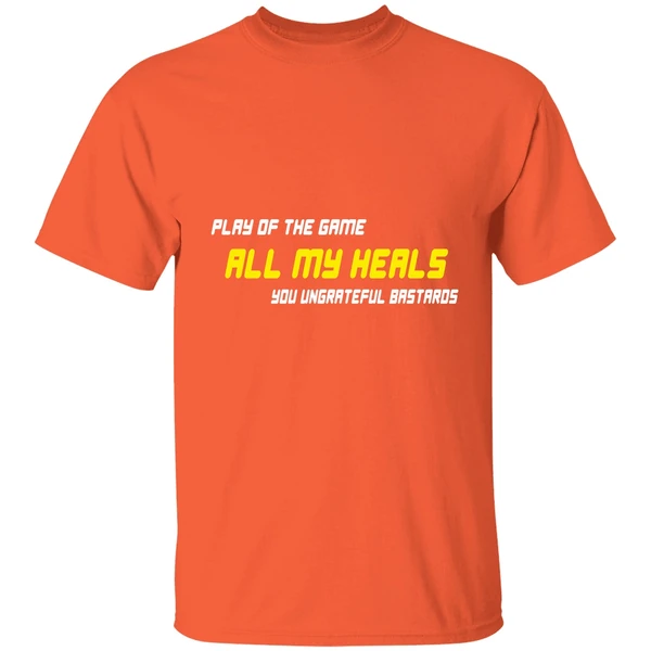 Play Of The Game All My Heals You Ungrateful Bastards Shirt - Image 5