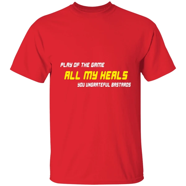 Play Of The Game All My Heals You Ungrateful Bastards Shirt - Image 6