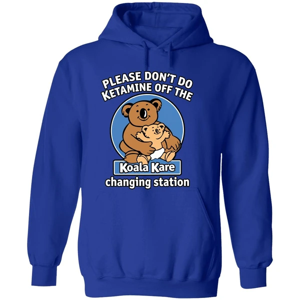 Please Dont Do K Tamine Off The Koala Kare White Hoodie - Image 7