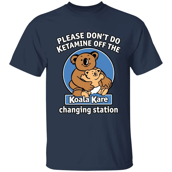 Please Dont Do K Tamine Off The Koala Kare White Shirt - Image 5