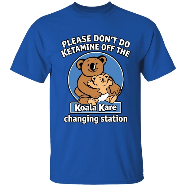Please Dont Do K Tamine Off The Koala Kare White Shirt - Image 8