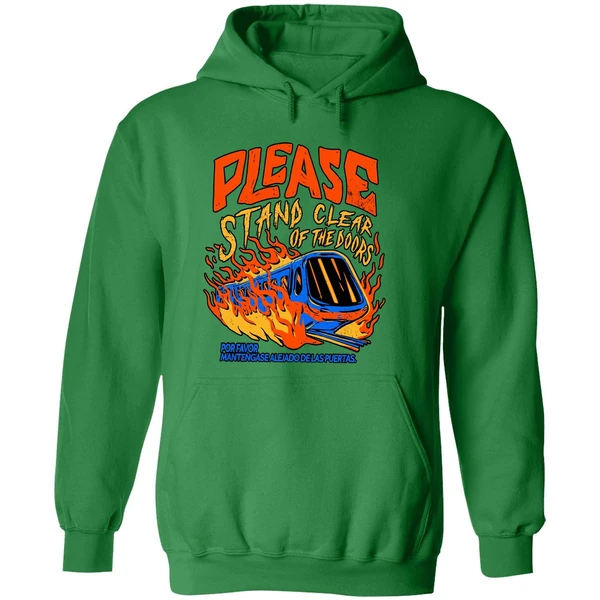 Please Stand Clear Of The Doors Por Favor Mantengase Alejado De Las Puertas Hoodie - Image 2