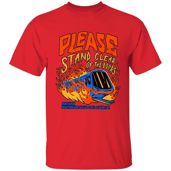 Please Stand Clear Of The Doors Por Favor Mantengase Alejado De Las Puertas Shirt - Image 7