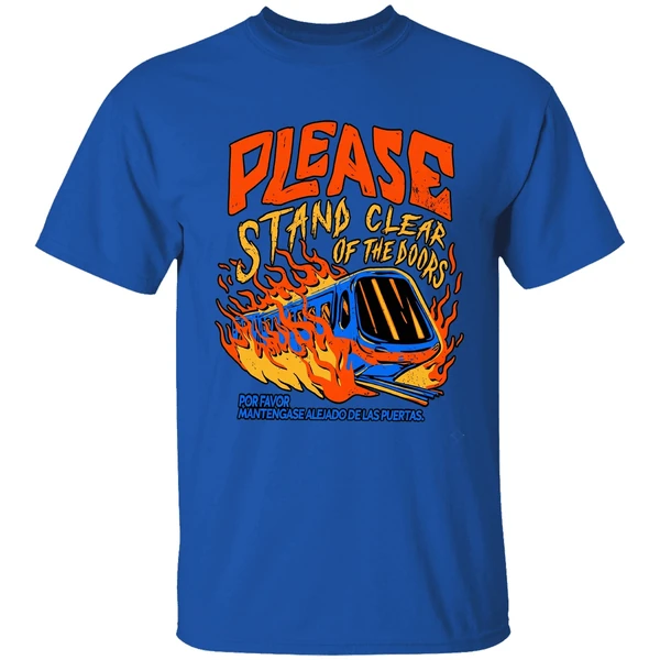 Please Stand Clear Of The Doors Por Favor Mantengase Alejado De Las Puertas Shirt - Image 8