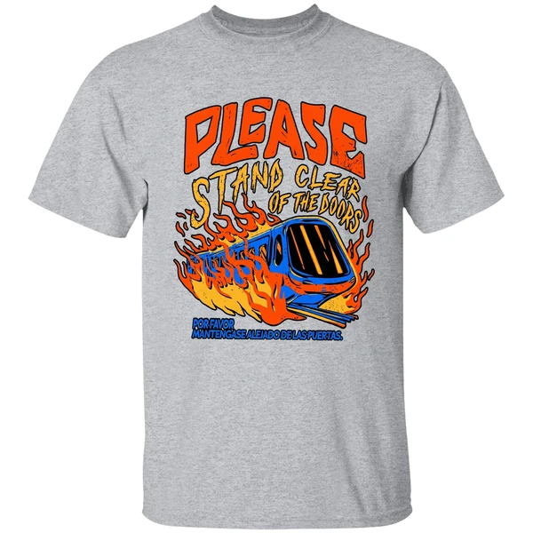 Please Stand Clear Of The Doors Por Favor Mantengase Alejado De Las Puertas Shirt - Image 9