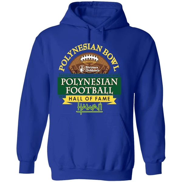 Polynesian Bowl Polynesian Football Hall Of Fame Hawaii Hoodie - Image 7