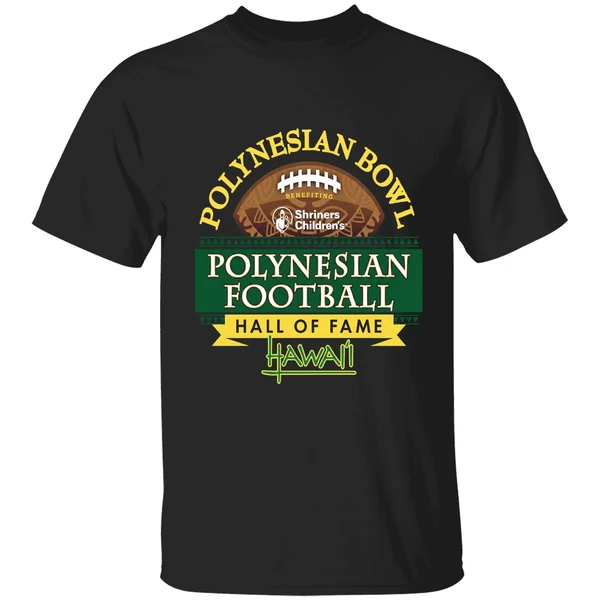 Polynesian Bowl Polynesian Football Hall Of Fame Hawaii Shirt