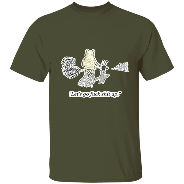 Pooh And Piglet Let's Go Fuck Shit Up Shirt - Image 3