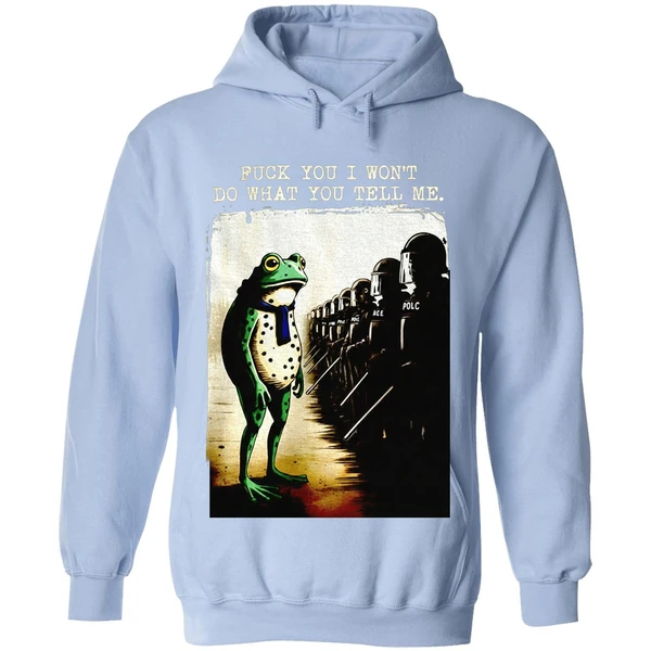 Portland Frog Protest Fuck You I Wont Do What You Tell Me Hoodie - Image 4