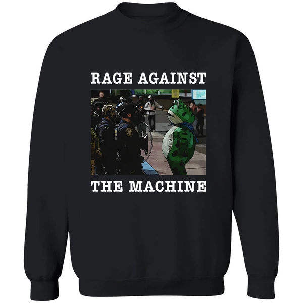 Portland Frog Protest Rage Against The Machine Sweashirt - Image 9