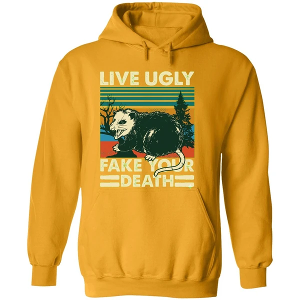Possum Live Ugly Your Death Hoodie