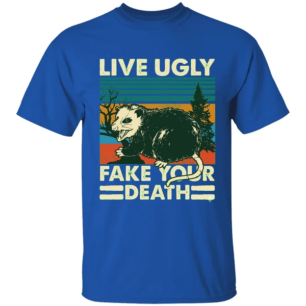 Possum Live Ugly Your Death Shirt - Image 5