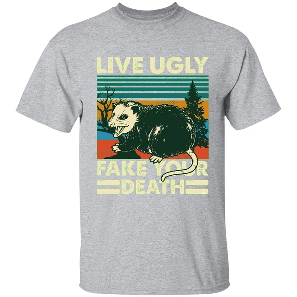 Possum Live Ugly Your Death Shirt - Image 6