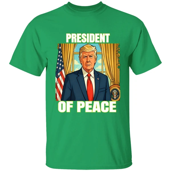 President Of Peace Pro Trump Shirt - Image 8