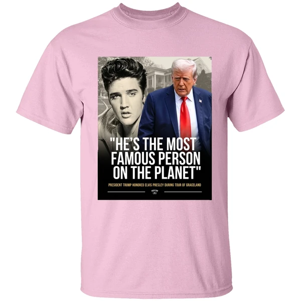 president trump honored elvis presley es the most famous person on the planet graphic shirt lightpink