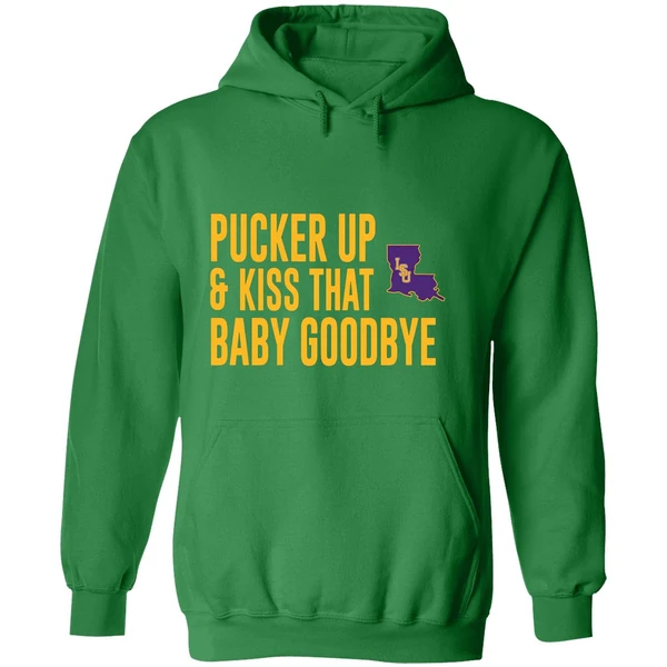 Pucker Up And Kiss That Baby Goodbye Lsu Tigers Hoodie - Image 2