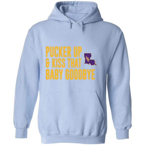 Pucker Up And Kiss That Baby Goodbye Lsu Tigers Hoodie - Image 4