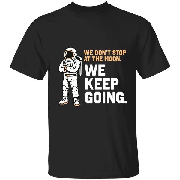 Purdue Federal We Dont Stop At The Moon We Keep Going Shirt
