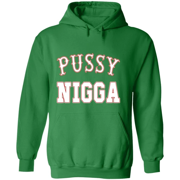 Pussy Nigga Hoodie - Image 2