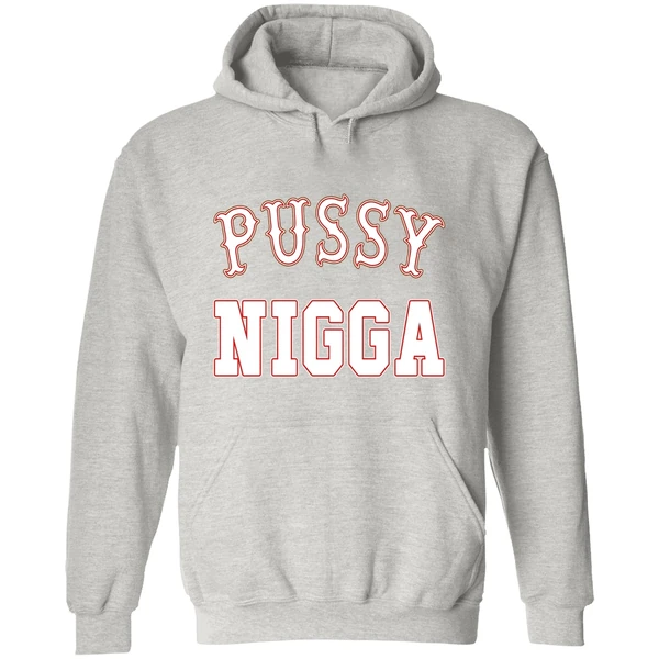 Pussy Nigga Hoodie - Image 9