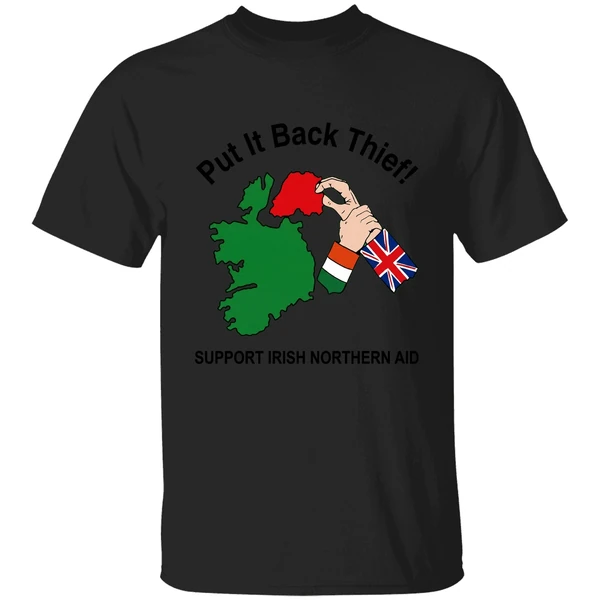 Put It Back Thief Support Irish Northern Aid Shirt - Image 7