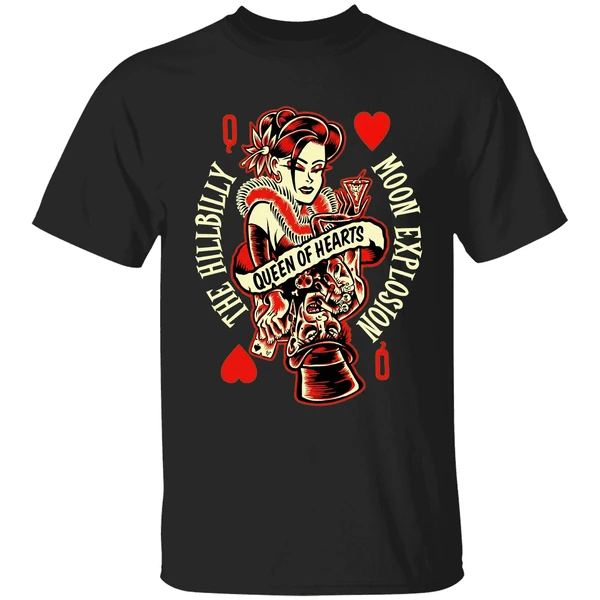 Queen Of Hearts The Hillbilly Moon Explosion Shirt