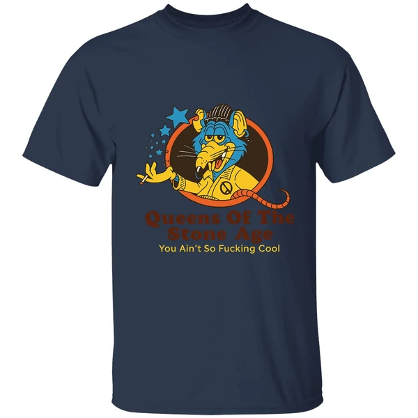Queen Of The Stone Age You Aint So Fucking Cool Shirt - Image 4