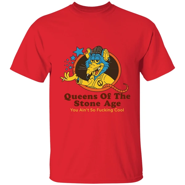 Queen Of The Stone Age You Aint So Fucking Cool Shirt - Image 6