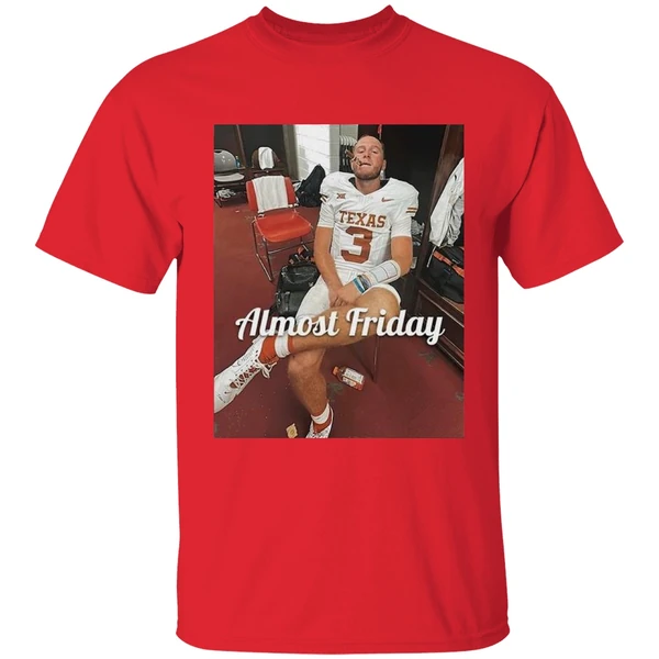 Quinn Ewers Smoking Cigars In The Room Texas Longhorns Almost Friday Shirt - Image 7