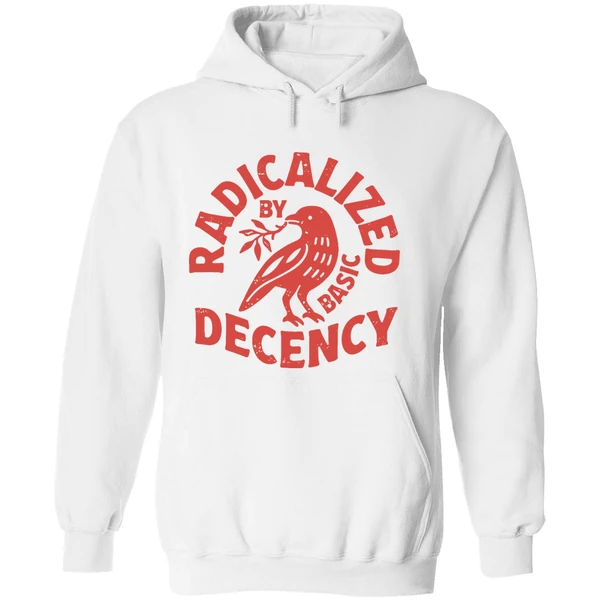 Radicalized By Basic Decency Hoodie - Image 8