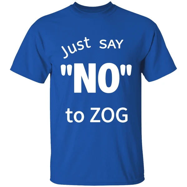 Randy Weaver Just Say No To Zog Shirt - Image 8