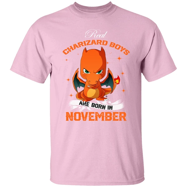 Real Charizard Boys Are Born In November Shirt Real Charizard Boys Are Born In November Shirt