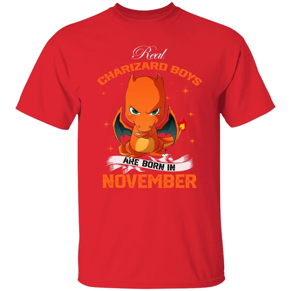 Real Charizard Boys Are Born In November Shirt - Image 6