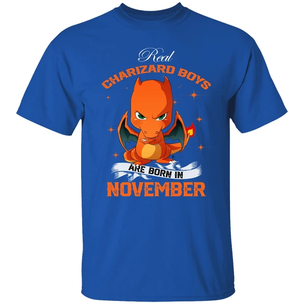 Real Charizard Boys Are Born In November Shirt - Image 7