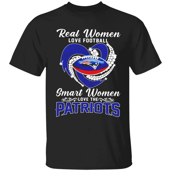 Real Women Love Football Smart Women Love New England Patriots Shirt