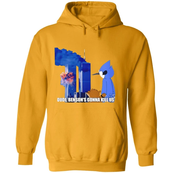 Regular Show 911 Meme Dude Bensons Gonna Kill Us Hoodie