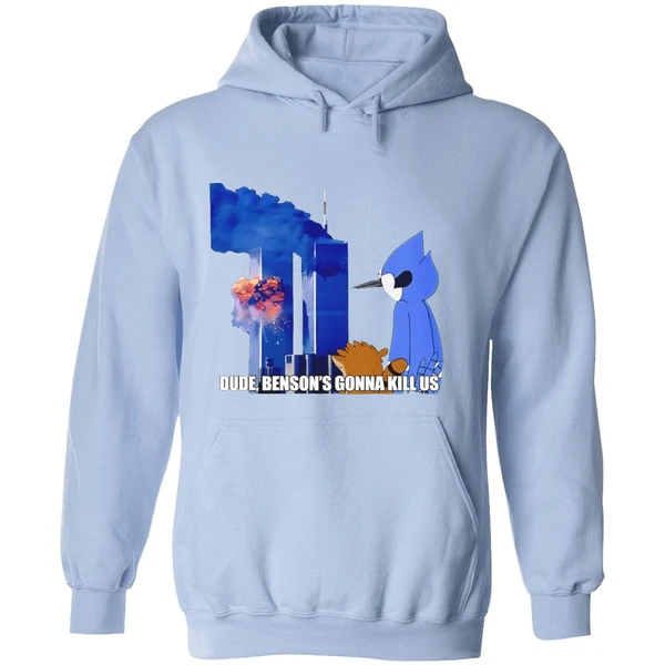 Regular Show 911 Meme Dude Bensons Gonna Kill Us Hoodie - Image 4