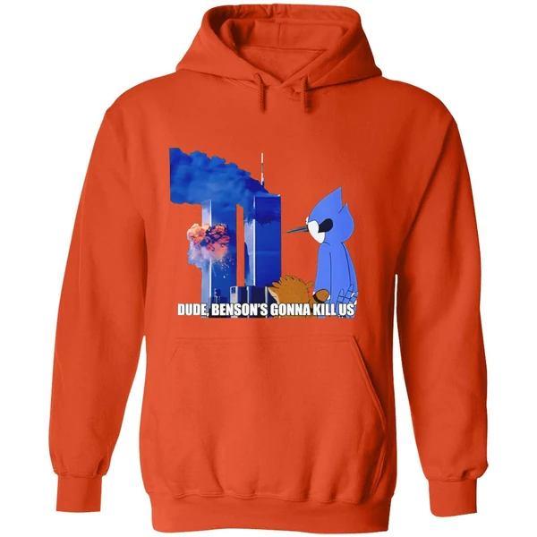 Regular Show 911 Meme Dude Bensons Gonna Kill Us Hoodie - Image 6