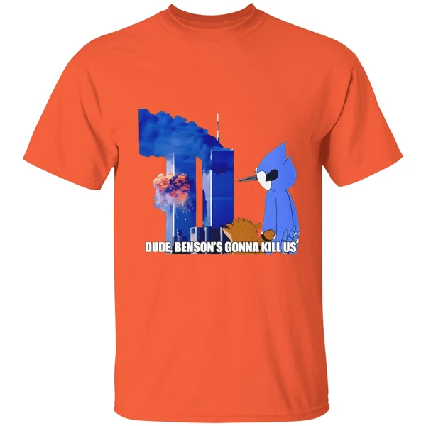 regular-show-911-meme-dude-bensons-gonna-kill-us-shirt-orange
