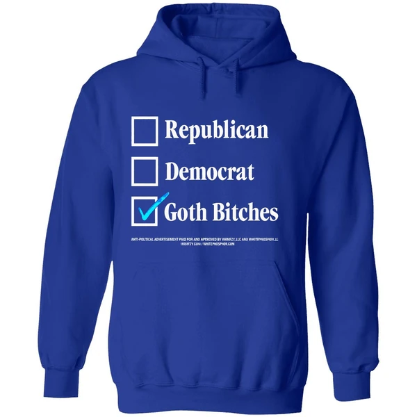 Republican Democrat Vote Goth Bitches Hoodie - Image 7