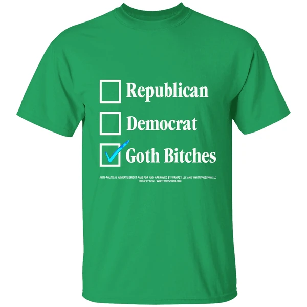 Republican Democrat Vote Goth Bitches Shirt - Image 2