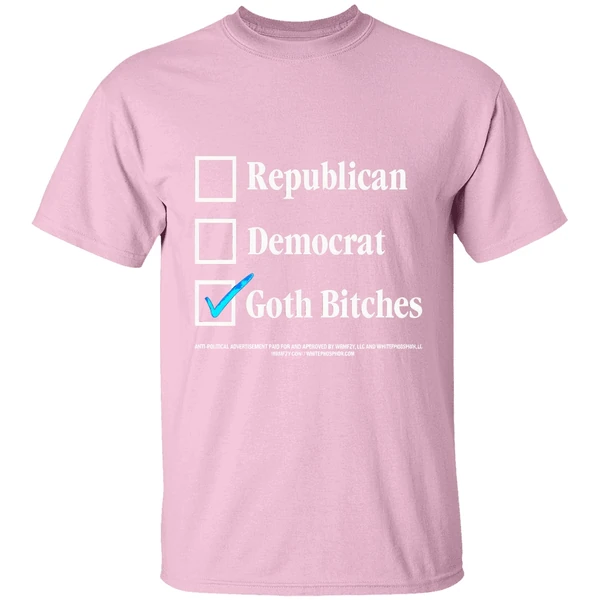 republican democrat vote goth bitches shirt lightpink