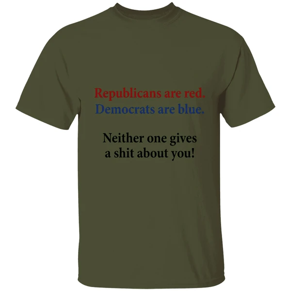 Republicans Are Red Democrats Are Blue Neither One Gives A Shit About You Quote Shirt - Image 9
