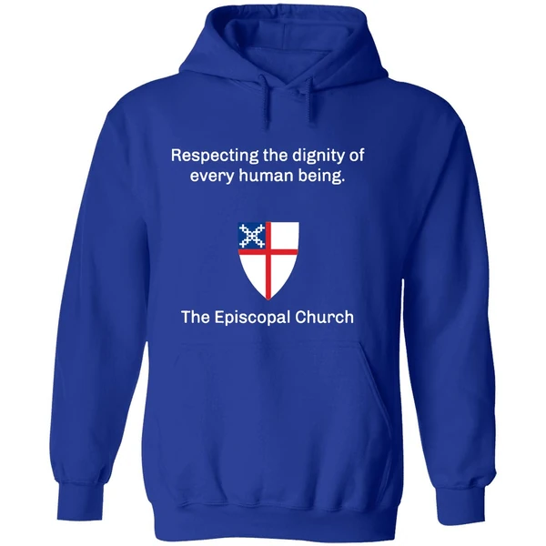 Respecting The Dignity Of Every Human Being The Episcopal Church Hoodie - Image 7
