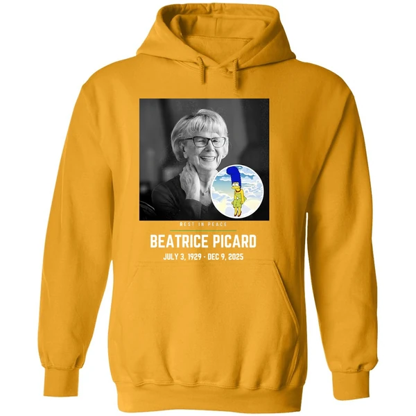 Rest In Peace Beatrice Picard 2025 Hoodie