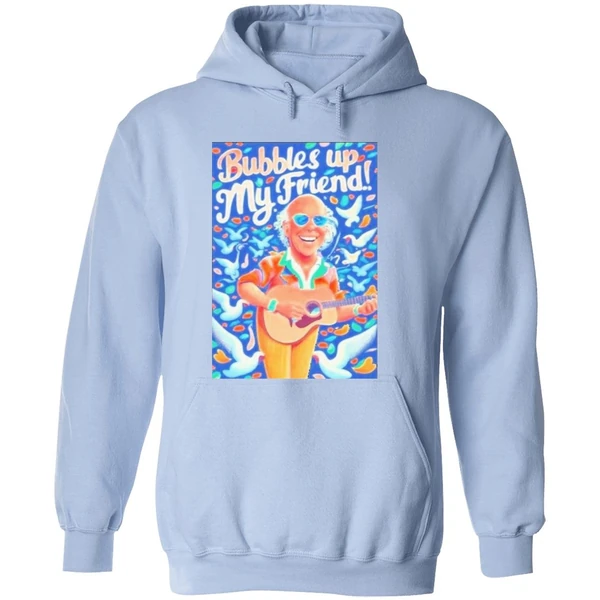Rip Jimmy Buffett Bubbles Up My Friend Hoodie - Image 4