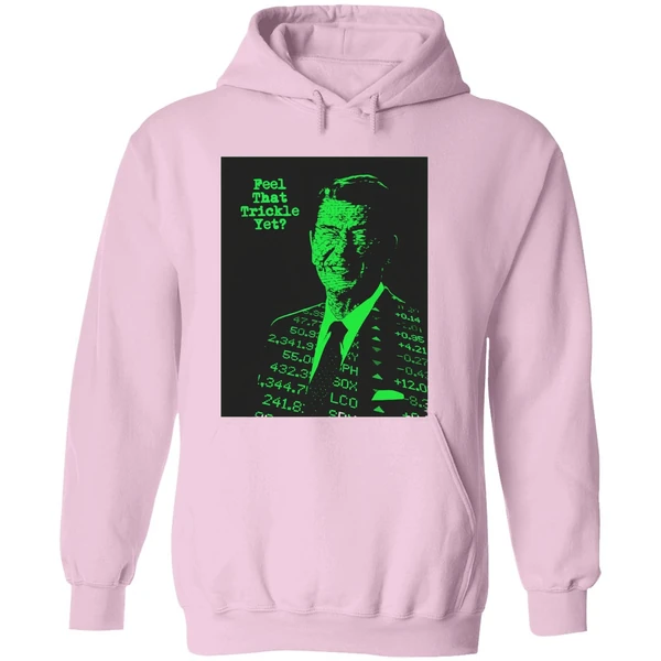 Ronald Reagan Feel That Trickle Yet Hoodie - Image 5